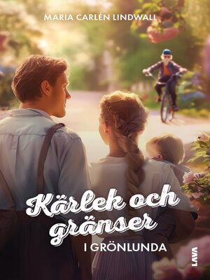 cover image of Kärlek och gränser i Grönlunda